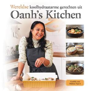 Wereldse koolhydraatarme gerechten uit Oanh&apos;s Kitchen (Paperback)