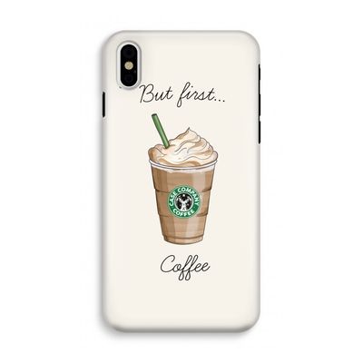 But first coffee: iPhone XS Tough Case