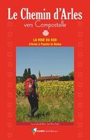 Wandelgids Chemin d'Arles vers Compostelle - La voie du Sud | Rando Editions
