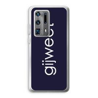 Gijweet: Huawei P40 Pro Plus Transparant Hoesje
