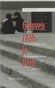 Geloven zoals je bent (Paperback)
