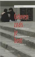 Geloven zoals je bent (Paperback)