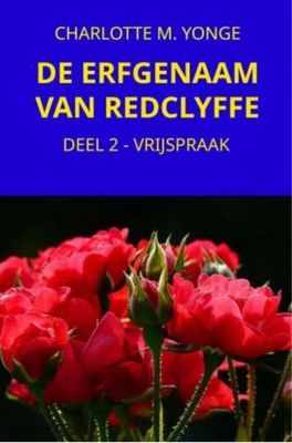 De erfgenaam van Redclyffe - Charlotte Mary Yonge - ebook