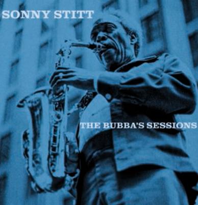Sonny Stitt - The Bubba's Sessions (Coloured Vinyl) (Record Store Day 2023) 2LP