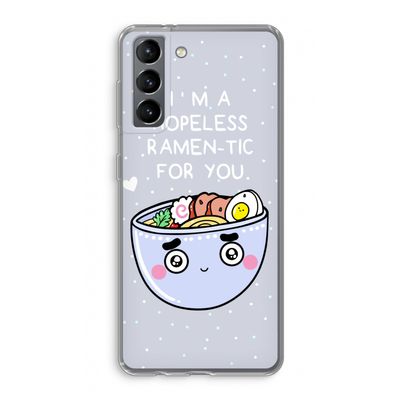 I'm A Hopeless Ramen-Tic For You: Samsung Galaxy S21 Transparant Hoesje