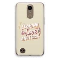 Pizza is the answer: LG K10 (2017) Transparant Hoesje