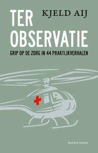 Ter observatie (Paperback)