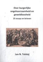 Over burgerlijke ongehoorzaamheid en geweldloosheid (Paperback) Over burgerlijke ongehoorzaamheid en geweldloosheid (Paperback)