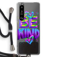 Be Kind: Sony Xperia 1 III Transparant Hoesje met koord
