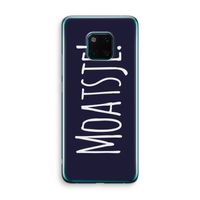 Moatsje!: Huawei Mate 20 Pro Transparant Hoesje Moatsje!: Huawei Mate 20 Pro Transparant Hoesje