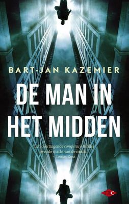 De man in het midden - Bart-Jan Kazemier - ebook