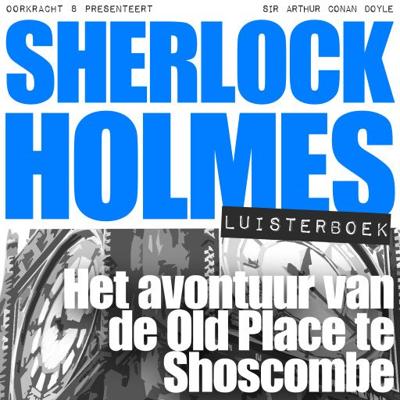 Het avontuur van de Old Place te Shoscombe