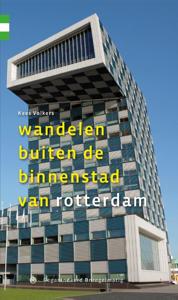 Wandelen buiten de binnenstad van Rotterdam (Paperback)