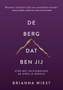 De berg, dat ben jij - Brianna Wiest - ebook