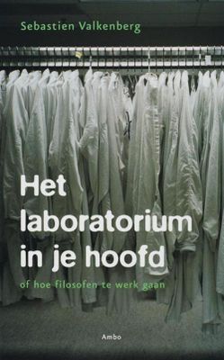 Het laboratorium in je hoofd - Sebastien Valkenberg - ebook