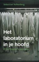 Het laboratorium in je hoofd - Sebastien Valkenberg - ebook