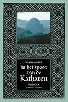 In het spoor van de Katharen - Hanny Alders - ebook