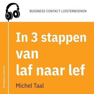 In 3 stappen van laf naar lef