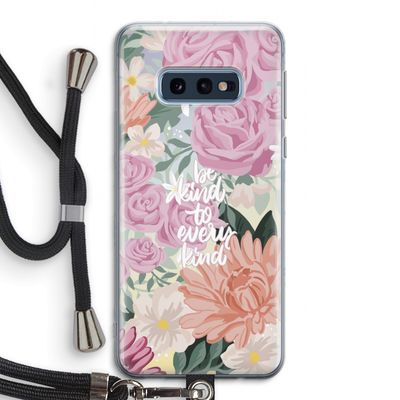 Kindness matters: Samsung Galaxy S10e Transparant Hoesje met koord