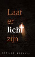 Laat er licht zijn! (Paperback)