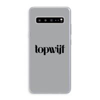 Topwijf Grijs Zwart: Samsung Galaxy S10 5G Transparant Hoesje