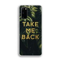 Take me back: Samsung Galaxy S20 Transparant Hoesje