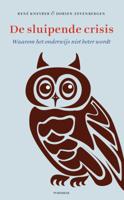 De sluipende crisis (Paperback)