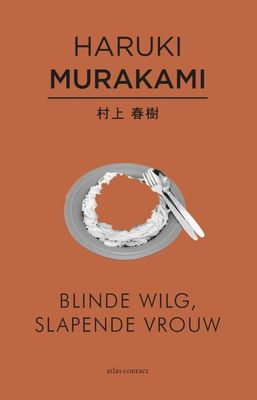 Blinde wilg, slapende vrouw - Haruki Murakami - ebook