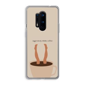 Aggressively drinks coffee: OnePlus 8 Pro Transparant Hoesje