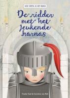 De ridder met het jeukende harnas (Hardback)