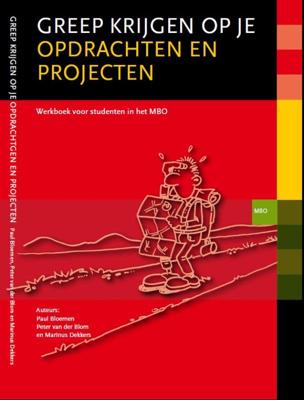 Greep krijgen op je opdrachten en projecten (Paperback)