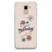 Tough Life: Samsung Galaxy J6 (2018) Transparant Hoesje