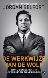 De werkwijze van de Wolf - Jordan Belfort - ebook