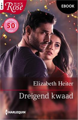 Dreigend kwaad - Elizabeth Heiter - ebook