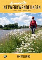 De mooiste netwerkwandelingen: Amstelland (Paperback)