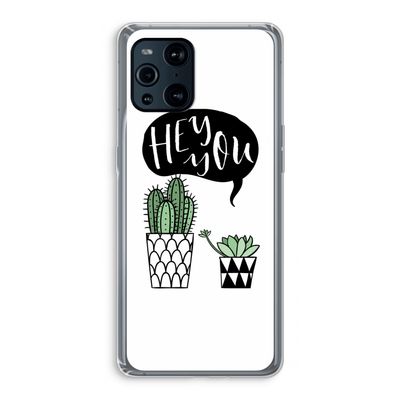 Hey you cactus: Oppo Find X3 Pro Transparant Hoesje