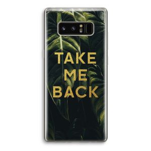 Take me back: Samsung Galaxy Note 8 Transparant Hoesje