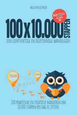 100 x 10.000 stappen (Paperback)