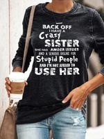 Back Off I Have A Crazy Sister Women's Sweatshirt - thumbnail