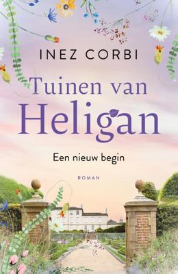 De tuinen van Heligan - Een nieuw begin (Paperback)