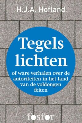 Tegels lichten - H.J.A. Hofland - ebook