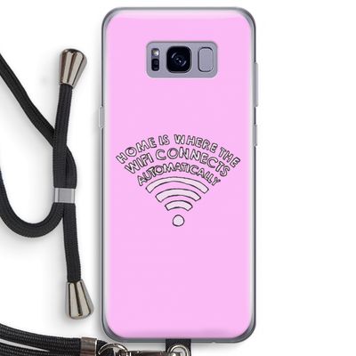Home Is Where The Wifi Is: Samsung Galaxy S8 Plus Transparant Hoesje met koord
