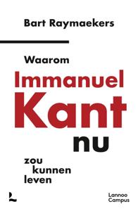 Waarom Immanuel Kant nu zou kunnen leven (Paperback)