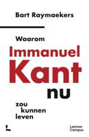 Waarom Immanuel Kant nu zou kunnen leven (Paperback)