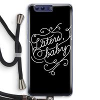 Laters, baby: Honor 9 Transparant Hoesje met koord