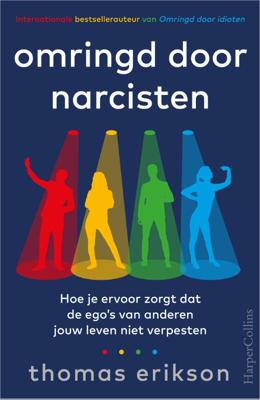 Omringd door Narcisten - Relaties & Persoonlijke ontwikkeling - Spiritueelboek.nl