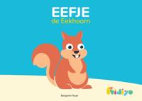 Eefje de Eekhoorn (Hardback)