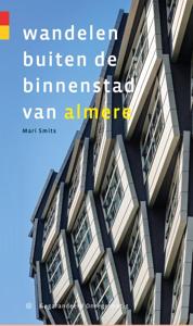 Wandelen buiten de binnenstad van Almere (Paperback)