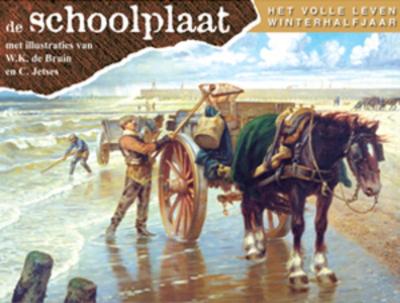De Schoolplaat het Volle Leven Winterhalfjaar (Paperback)