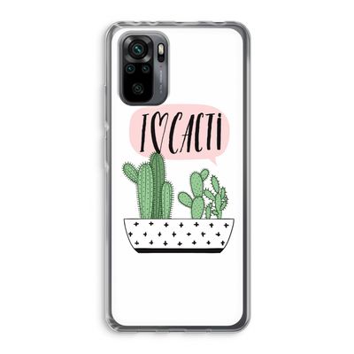 I love cacti: Xiaomi Redmi Note 10 Pro Transparant Hoesje